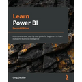 Learn Power BI - Second Edition: A comprehensive, step-by-step guide for beginners to learn real-world business intelligence
