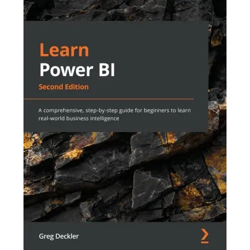 Learn Power BI - Second Edition: A comprehensive, step-by-step guide for beginners to learn real-world business intelligence