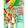 Mimi and Jean-Paul's Cajun Mardi Gras
