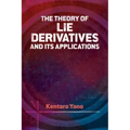 The Theory of Lie Derivatives and Its Applications