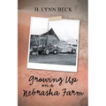 Growing Up on a Nebraska Farm