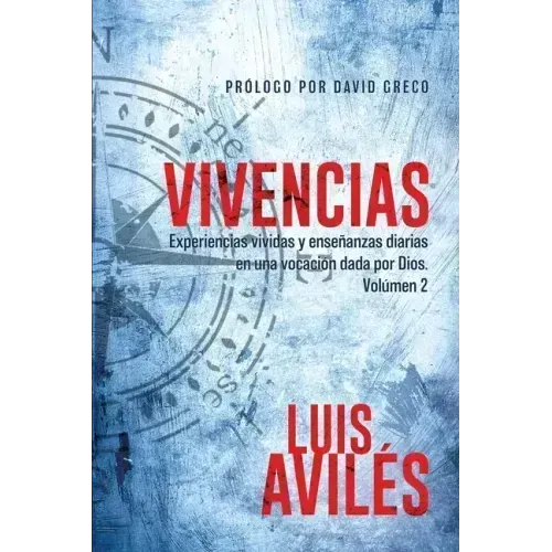 Vivencias: Volumen 2