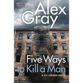 Five Ways To Kill a Man