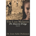 The Lost Mulattos