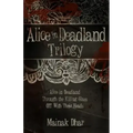 Alice in Deadland Trilogy