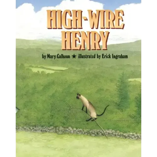 High-Wire Henry