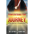 Considering the Journey: One Doctor's Perspective