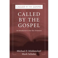 Called by the Gospel