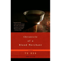 Chronicle of a Blood Merchant