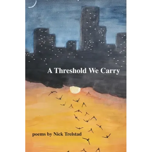 A Threshold We Carry
