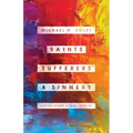 Saints, Sufferers, and Sinners: Loving Others as God Loves Us