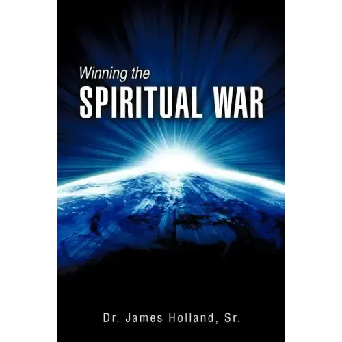 Winning the Spiritual War