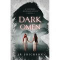Dark Omen: A Northern Michigan Asylum Novel