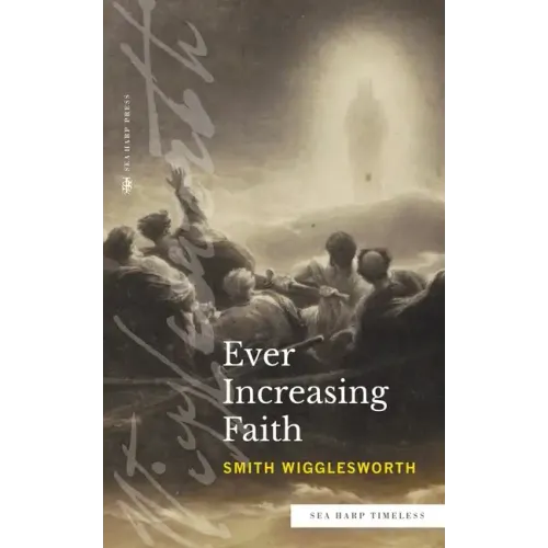 Ever Increasing Faith (Sea Harp Timeless series)