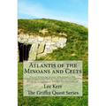 Atlantis of the Minoans and Celts: The real Bronze Age Atlantis from Ireland to Iraq. A Travel adventure investigating Plato's Atlantis story, explori