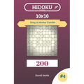 Hidoku Puzzles - 200 Easy to Master Puzzles 10x10 Vol.4