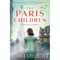 The Paris Children: A Novel of World War 2