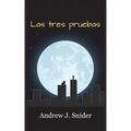Las tres pruebas (2nd Edition)