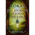 The Journey Beyond Bhuloka