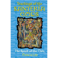Teachings of the Santería Gods: The Spirit of the Odu