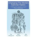 Changing The World's Exercise Habits: A History Of Dr. Kenneth Cooper's Fitness Missionaries