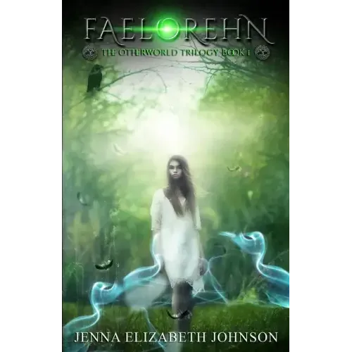 Faelorehn: Otherworld Trilogy (Book One)