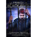 La Prisión de Black Rock. Volumen 4