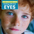 Seeing with Our Eyes