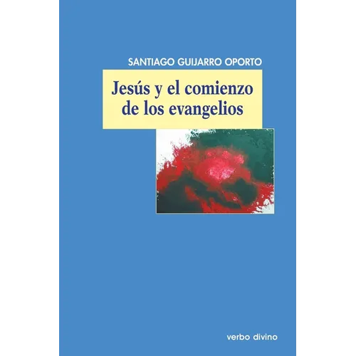 Jesús y el comienzo de los evangelios