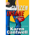 Citizen Insane: A Barbara Marr Murder Mystery