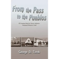From the Pass to the Pueblos (Hardcover)