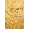 Unwrapping Ancient Egypt