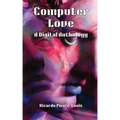 Computer Love: A Digital Anthology