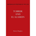 Australia in the War of 1939-1945 Vol. III: Tobruk and El Alamein
