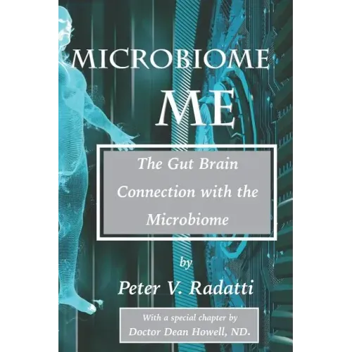 MicroBiome Me: The Gut Brain Connection with the Microbiome