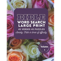 Bible Word Search Large Print 45 verses 45 puzzles Volume 1: Puzzle Game With inspirational Bible Verses for Adults and Kids, Anxiety: faith in times