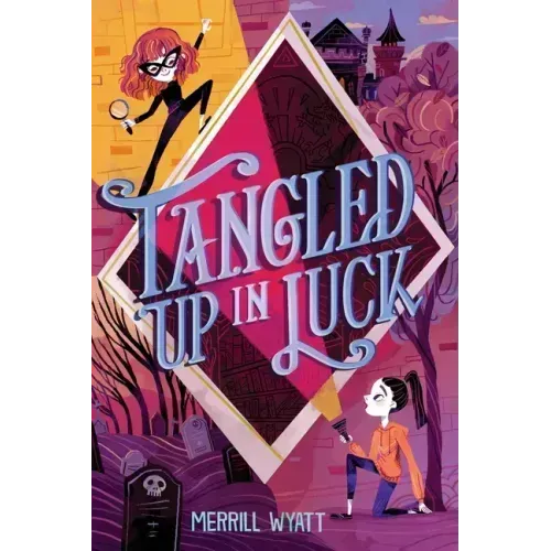Tangled Up in Luck