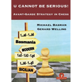 U Cannot Be Serious!: Avant-Garde Strategy in Chess