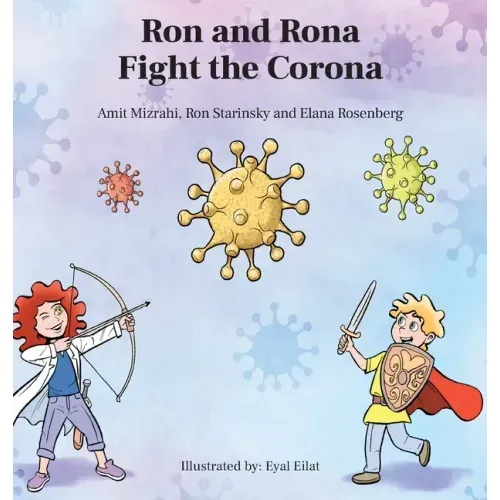 Ron and Rona Fight the Corona