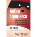 Author Experience: Bridging the gap between people and technology in content management