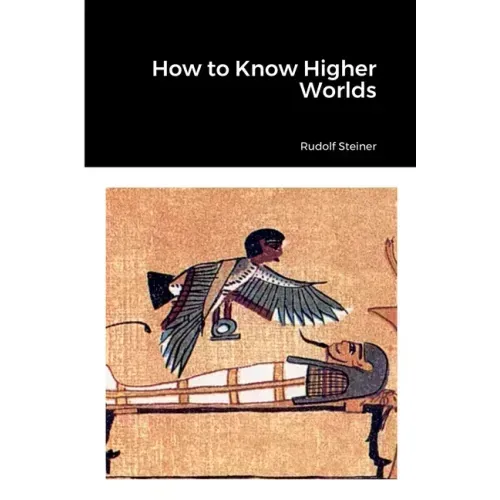 How to Know Higher Worlds