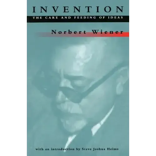Invention: The Care and Feeding of Ideas