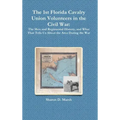 The 1st Florida Cavalry Union Volunteers in the Civil War