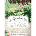 A Garden For Grace