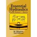 Essential Hydraulics: Fluid Power - Basic
