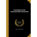 Constitution of the Commonwealth of Kentucky