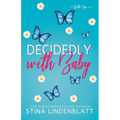 Decidedly with Baby