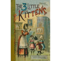 The 3 Little Kittens