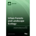 Urban Forests and Landscape Ecology