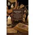 Hoodoo Spellbook: 2 BOOKS IN 1 Your Guide To Learn Hoodoo Herbal & Candle Magic For Casting Working Spells With Herbs, Roots And Candles